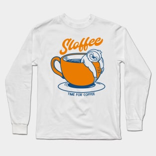 Sloffee - Time For Coffee Long Sleeve T-Shirt